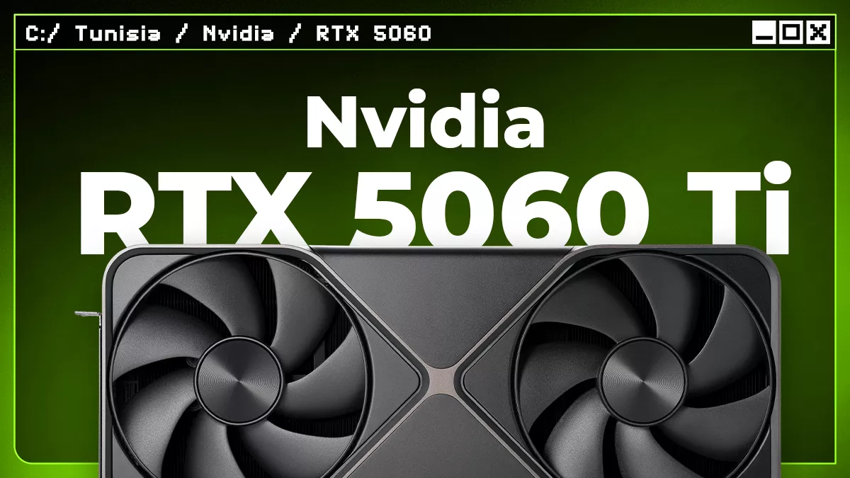 RTX 5060 Ti: Specs, Release, and Availability in Tunisia
